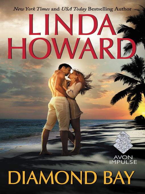 Title details for Diamond Bay by Linda Howard - Wait list